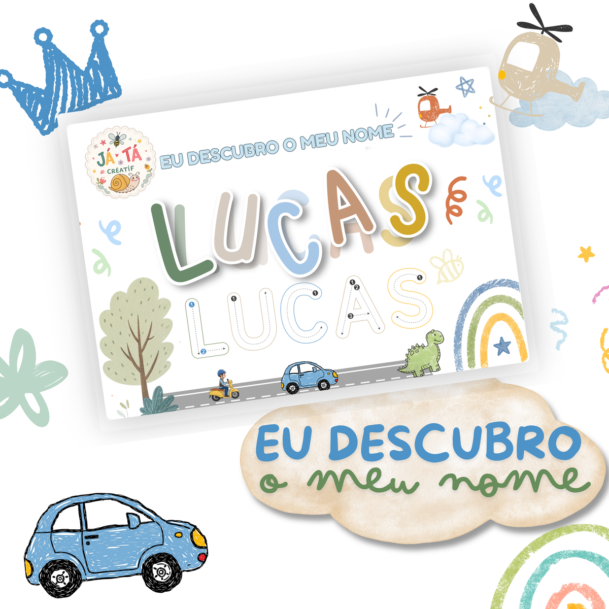 EU DESCUBRO O MEU NOME JÁTÁ CRÉATIF